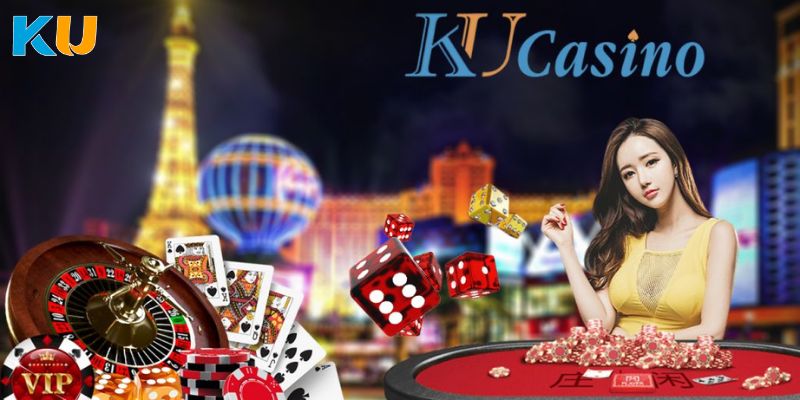 Vì sao nên ưu tiên tận hưởng tại sảnh Ku Casino? 