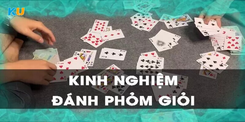 Hiểu rõ các chiến thuật chơi phỏm online của đối thủ nên nâng cao cơ hội thắng cho mình