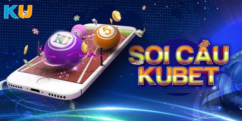 Soi cầu KUBET mang đến các kiến thức lô đề chuẩn xác